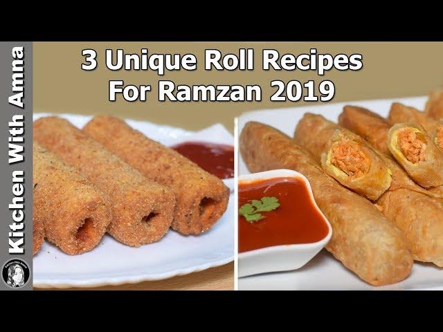 3 Unique Roll Recipes For Ramadan 2019 - Snacks For Ramadan - Kitchen With Amna