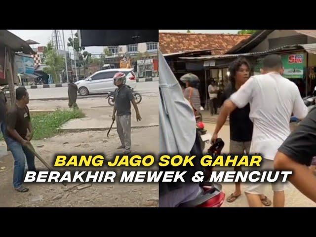 Bang Jago Salah Cari Lawan,,Berakhir Mewek Dan Menciut