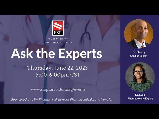 Ask the Experts: Sarcoidosis - June 22, 2023