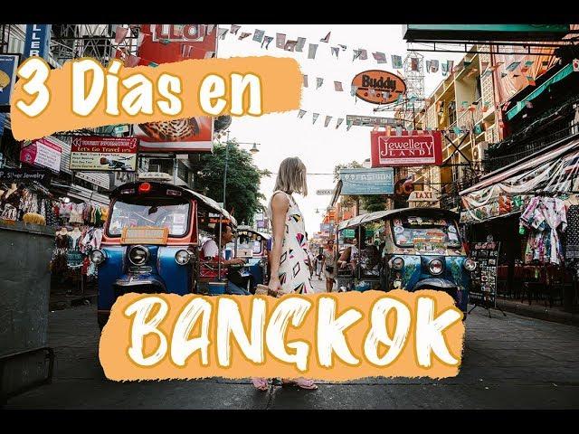 3 días en Bangkok. Guía de viaje/Templos, comida, mercados