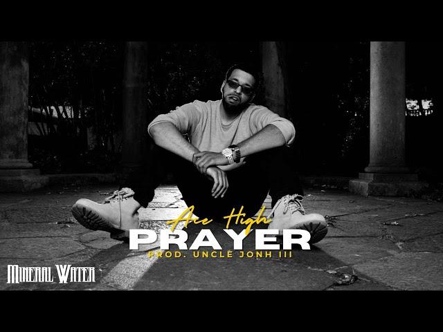 Prayer (Feat. Ace High)