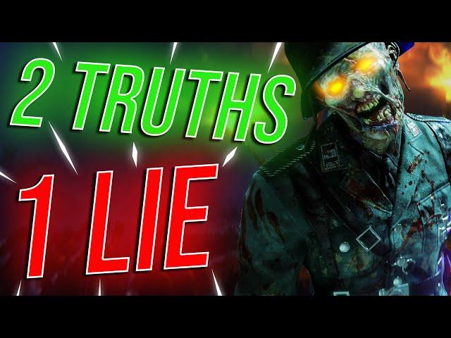 2 Truths 1 LIE Call of Duty Zombies Edition! (Quiz)