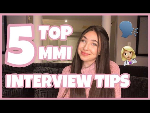 TOP 5 TIPS TO ACE YOUR MMI | RESOURCES, STRATEGIES, COMMON QUESTIONS  & MORE | MMI PREP PT. 1