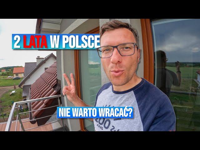 WARUNKI ŻYCIA, ZAROBKI, PRACA czyli CZY WARTO BYŁO WRÓCIĆ Z EMIGRACJI PO 10 LATACH? WADY POWROTU