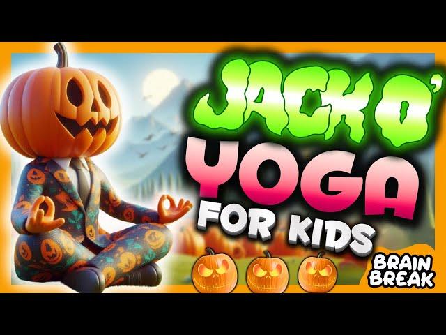 Halloween Yoga with Jack O’Lantern Spooky Brain break for kids | Fun relaxing cosmic yoga!