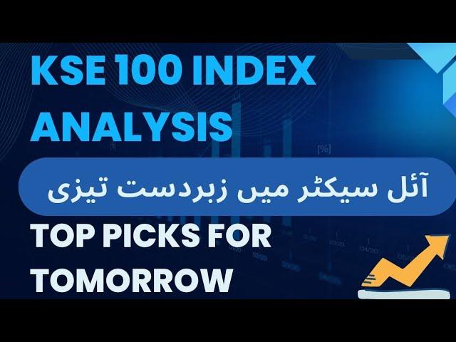 #KSE100 Index Analysis | Bullish Oil Sector's View | Top Picks For Tomorrow | 6th March 2025