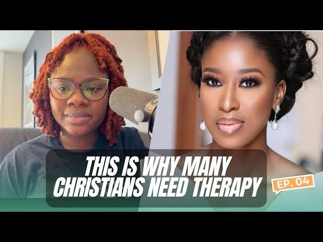 The Christian Girl and Therapy | Dear Christian Girl Podcast EP 4