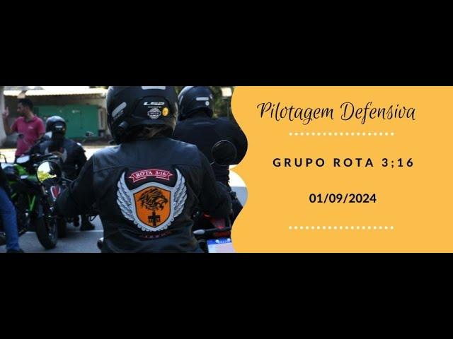 Grupo Rota 3:16, Curso Pilotagem Defensiva realizado em 01/09/2024