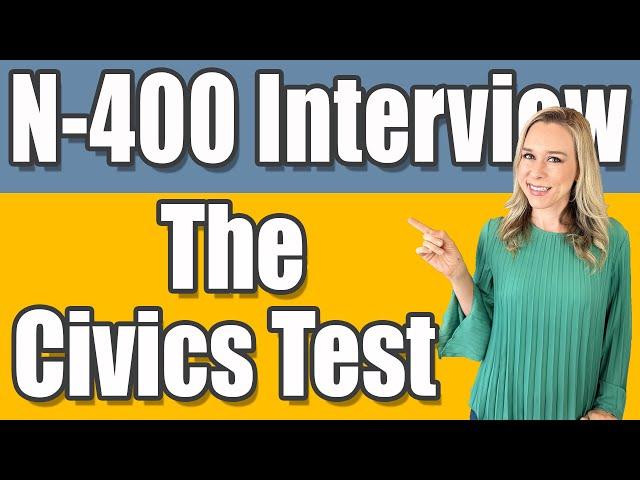 U.S. Naturalization Interview and Test: The Civics Test