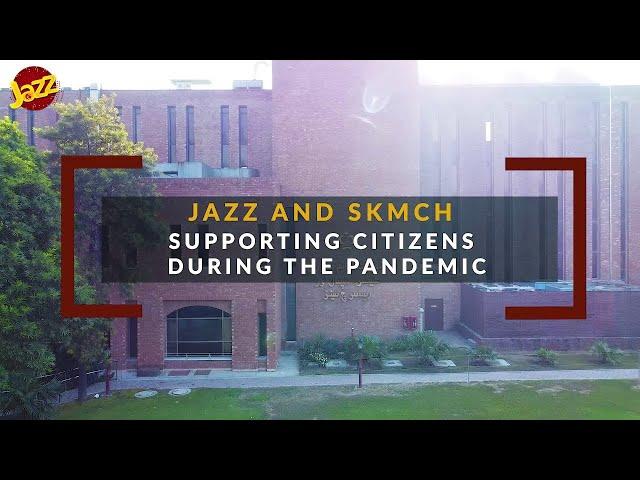 Jazz and SKMCH - Supporting Citizens During the Pandemic