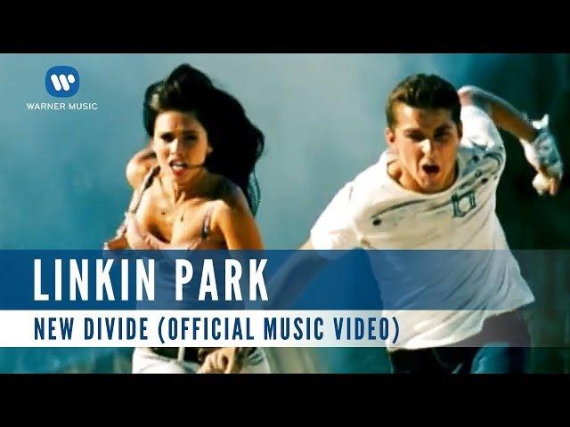 LINKIN PARK – NEW DIVIDE (Official Music Video)