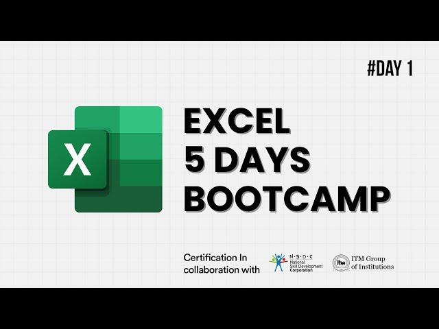 Day 1 | Introduction to Excel