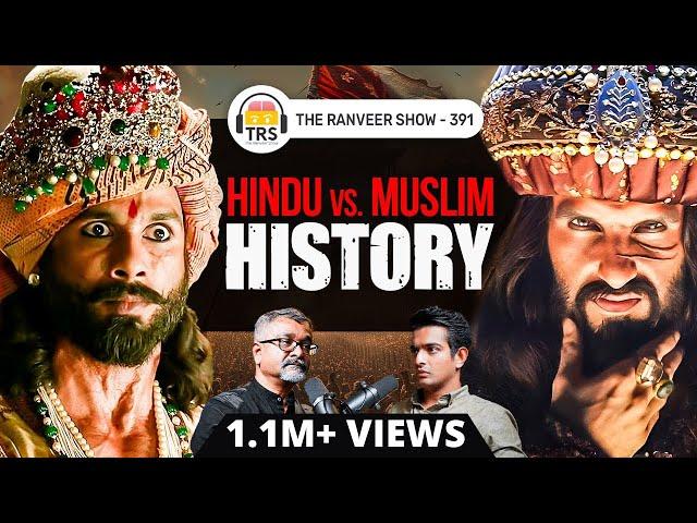 Fiery Debate - Truth About Hindu vs. Muslim | Sandeep Balakrishna | The Ranveer Show 391