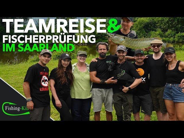 Unsere TEAMREISE und FISCHERPRÜFUNG im Saarland | Fishing-King.de