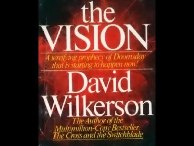 The Vision Part 1 - The 1973 prophecy coming to pass today.