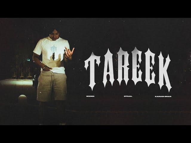 Tareek - OtaaL (Official Video)