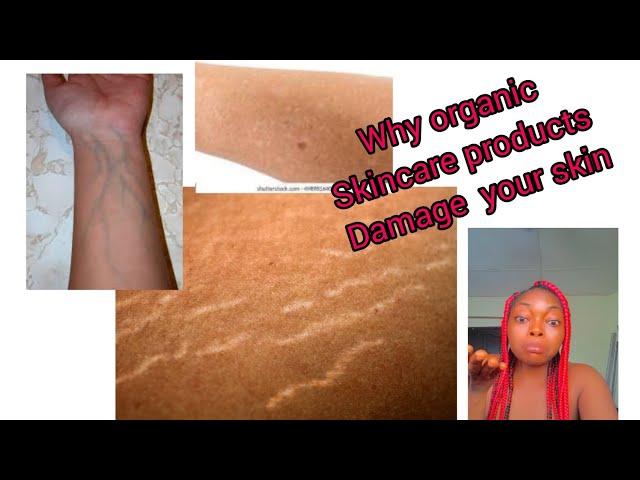 WHY ORGANIC SKINCARE PRODUCTS  DESTROY YOUR SKIN SECRET ON HOW TO USE IT WITHOUT DAMAGING YOUR SKIN