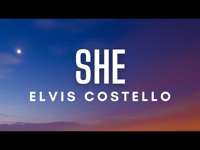 Elvis Costello - 'She' (Lyrics)