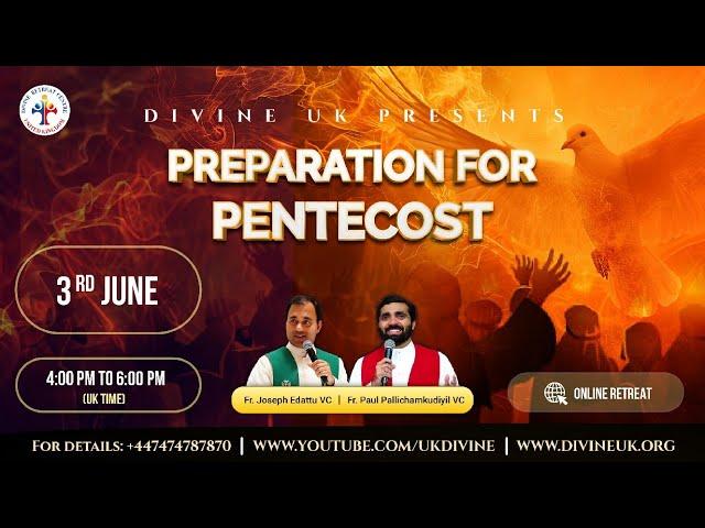 (LIVE) Preparation for Pentecost (3 June 2025) Divine UK
