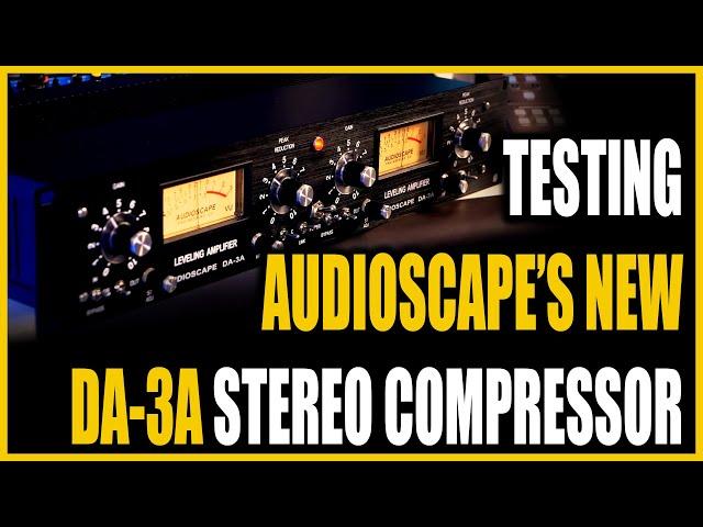 FIRST Look AUDIOSCAPE DA-3A Compressor with Joe Carrell & GIVEAWAY