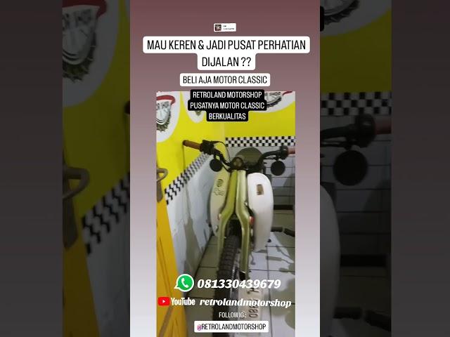 RETROLAND MOTORSHOP "Pusatnya Motor Classic Berkualitas"
