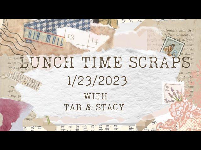 Lunch Time Scraps - Envelops w/Tab & Stacy