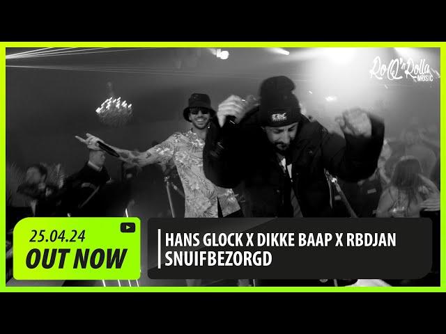 HANS GLOCK x DIKKE BAAP x RBDJAN - SNUIFBEZORGD