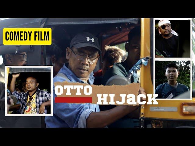 Otto Hijack l Comedy Film l Full video.