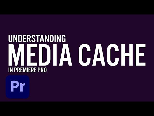 Media Cache Files in Premiere Pro | Adobe Creative Cloud