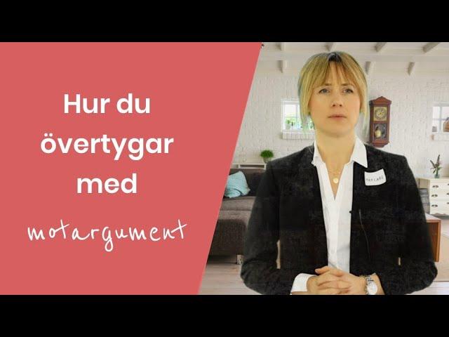 Retorik tips - Övertyga med motargument (2 steg)