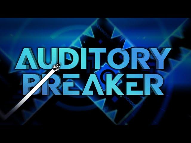 Auditory Breaker by Cyclic & More (Extreme Demon)