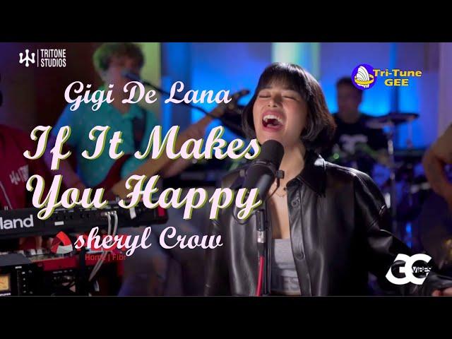 Gigi De Lana *If It Makes You Happy* Sheryl Crow country music