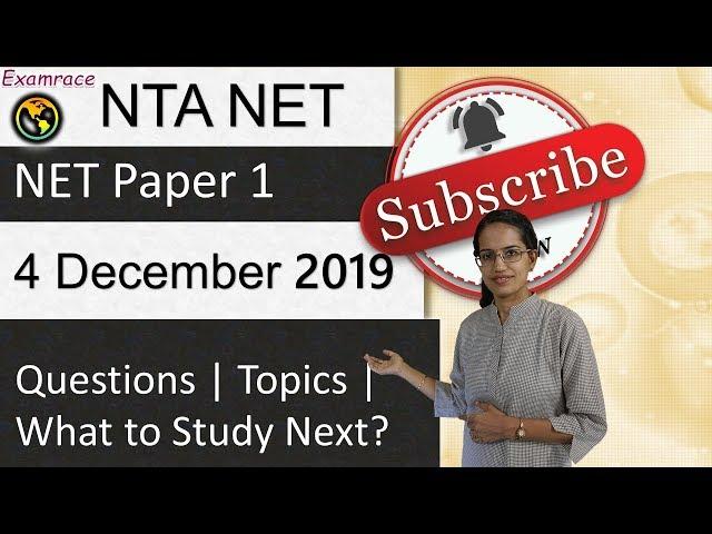 4th December 2019 NTA UGC NET Paper 1 Exam Analysis | Questions | Topics | What to Study Next?