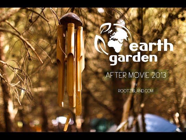 EARTH GARDEN FESTIVAL 2013 AFTER MOVIE by ROOTZISLAND.COM