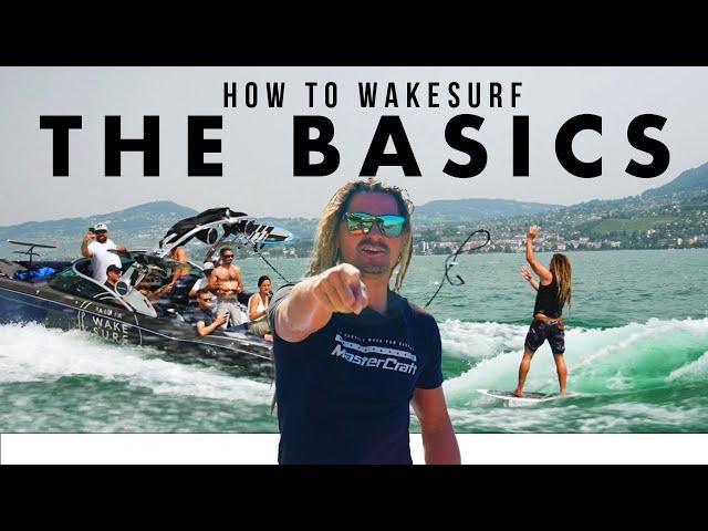 How To WakeSurf with Austin Keen - Wake Surf BASICS