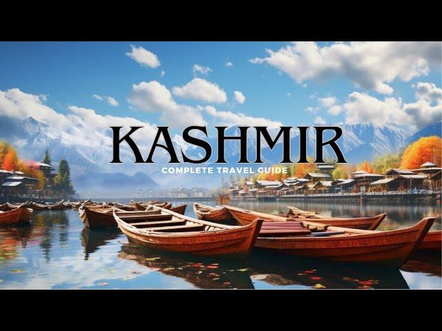 Kashmir | Kashmir Tourist Places | Kashmir Tour Plan | Kashmir Tour Budget | Best Kashmir Package