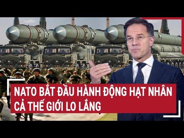 Bản tin Thế giới 13/10: NATO bắt đầu hành động hạt nhân, cả thế giới lo lắng