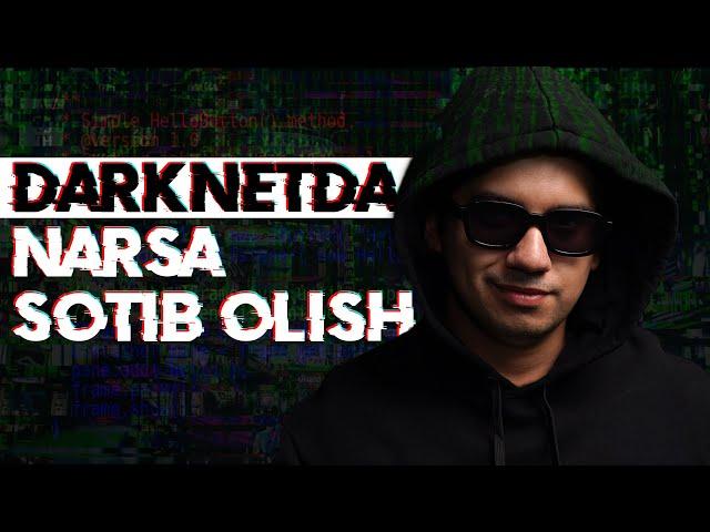 DARKNET - internetda taqiqlangan hudud | Texnoplov