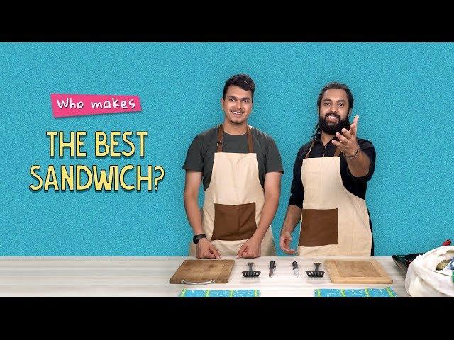 Who Makes The Best Sandwich? | Ft. Satyam & Akshay | Ok Tested