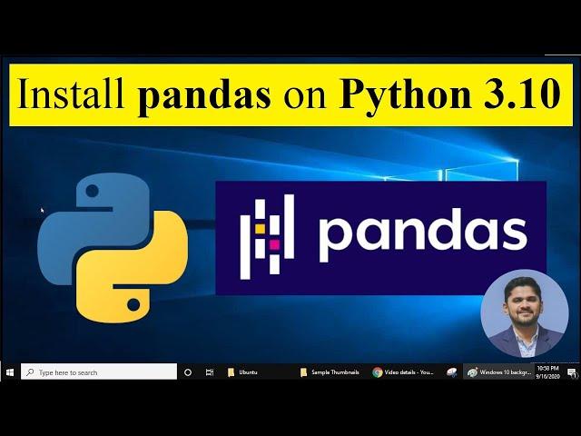 How to install Pandas on Python 3.10 Windows 10