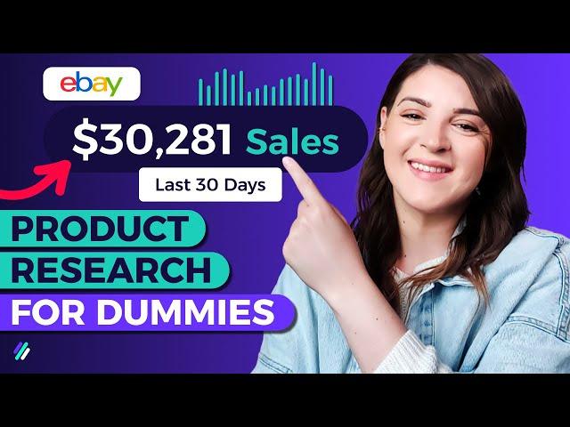 eBay Product Research: A Complete Step-by-Step Guide