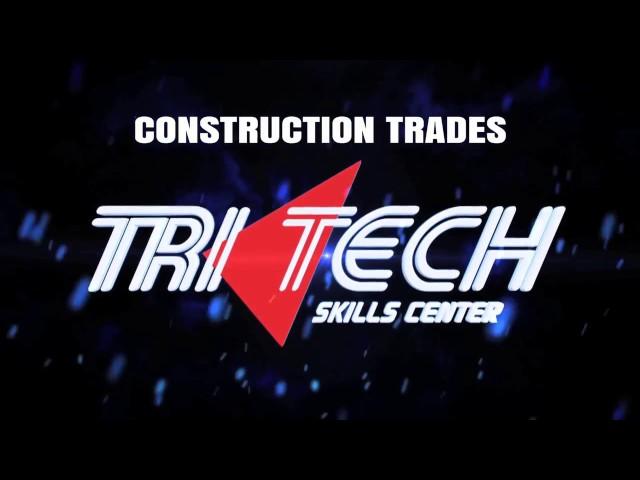 Tri-Tech Skills Center Construction Trades 2017