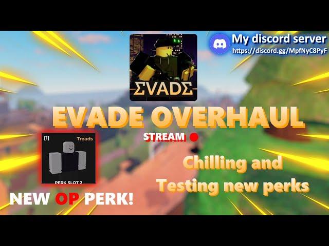 R-15 UPDATE! EVADE: OVERHAUL STREAM!