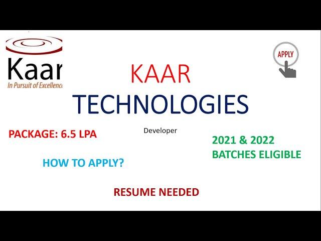 Kaar Technologies | How to apply? | 2021 | 2022 Batches