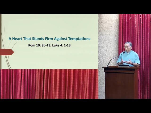 A Heart That Stands Firm Against Temptations | Revd Peter Chen | 8 Mar 2025 | SACTC