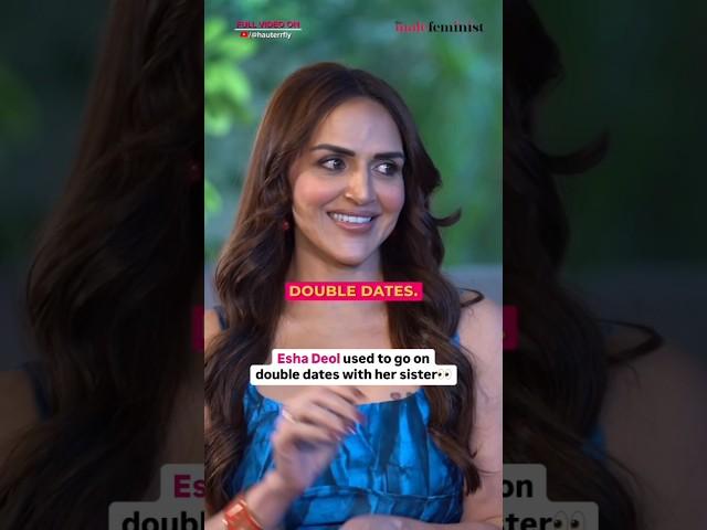 When Esha Deol Went On Double-Dates With Her Sister | Hauterrfly #eshadeol #dating #shorts