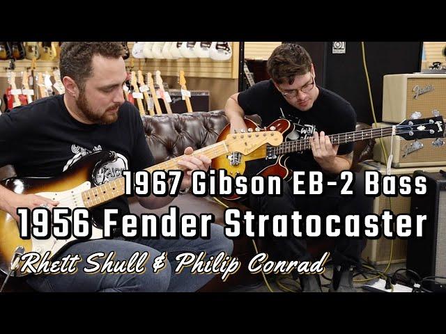 Rhett Shull & Philip Conrad | 1956 Fender Stratocaster & 1967 Gibson EB-2 Bass