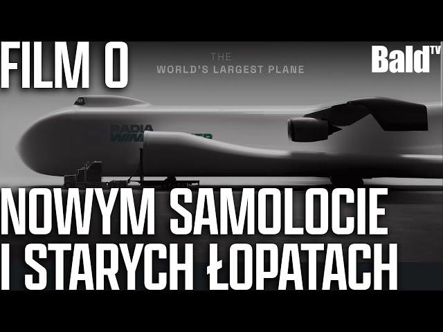 FILM O NOWYM SAMOLOCIE I STARYCH ŁOPATACH