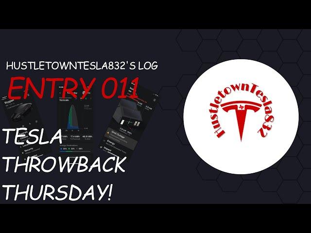 HUSTLETOWNTESLA832'S LOG: ENTRY 011 TESLA THROWBACK THURSDAY!