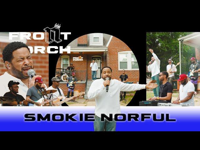 Noochie’s Live From The Front Porch Presents: Smokie Norful